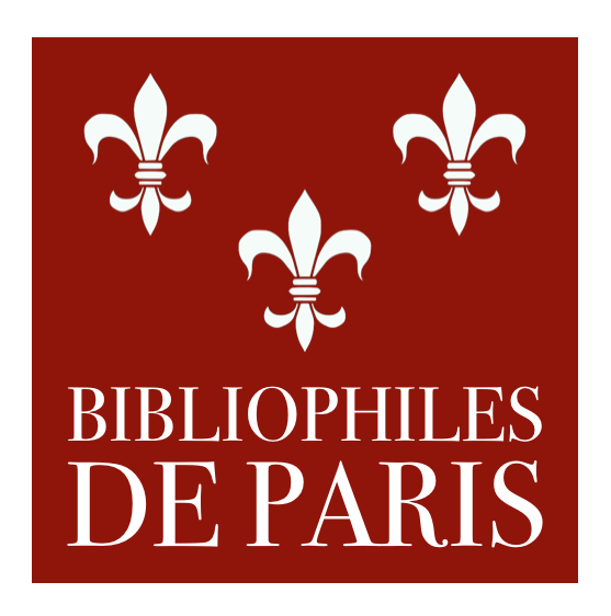BIBLIOPHILES DE PARIS